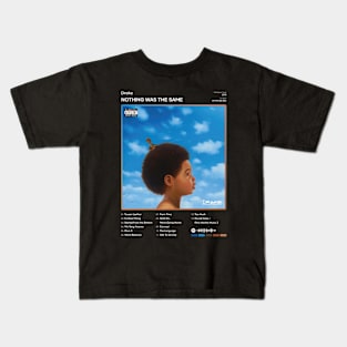 Drake - Nothing Was The Same Tracklist Album Kids T-Shirt